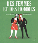 Des femmes et des hommes [nouvelle édition]